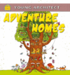 ADVENTURE HOMES
