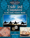 TRADE & COMMERCE IN THE EARLY ISLAMIC