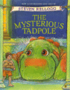 MYSTERIOUS TADPOLE