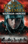 KNIGHT'S ENEMIES (WARRIOR HEROES)