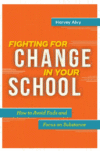 Fighting for Change in Your School: How to Avoid