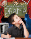HOW TO WRITE A DRAMA