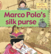 MARCO POLO'S SILK PURSE