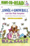 ANNIE & SNOWBALL & THE PINK SURPRISE #4