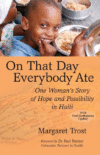 On That Day Everybody Ate: One Woman's Story of