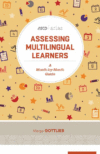 Assessing Multilingual Learners: A Month-By-Month