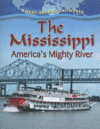 MISSISSIPPI : AMERICA'S MIGHTY RIVER