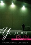 YOU CAN RUN #2 (ROBYN HUNTER MYSTERIES)