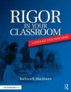 RIGOR IN YOUR CLASSROOM: A TOOLKIT FOR TEACHERS