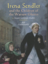 IRENA SENDLER & THE CHILDREN OF WARSAW