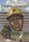 Quién fue Roberto Clemente? / Who was Roberto Cle