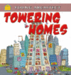 TOWERING HOMES