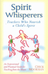 SPIRIT WHISPERERS : TEACHERS WHO NURTURE