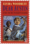 DEAR AUSTIN : LETTERS FROM THE UNDERGROU