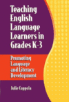 TEACHING ELL IN GRADES K-3 : PROMOTING L
