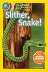 Slither, Snake (Nat Geo Lvl Pre1)