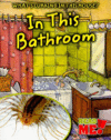WHAT'S LURKING-BATHROOM