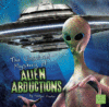 UNSOLVED MYSTERY OF ALIEN ABDUCTIONS