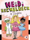 HEIDI HECKELBECK IN DISGUISE #4
