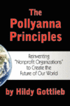 Pollyanna Principles: Reinventing "Nonprofit
