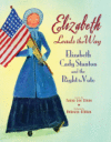ELIZABETH LEADS THE WAY : ELIZABETH CADY