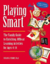 PLAYING SMART : THE FAMILY GUIDE TO ENRI