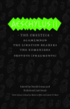 AESCHYLUS II : THE ORESTEIA
