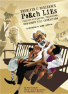 PORCH LIES : TALES OF SLICKSTERS  TRICKS