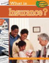 WHAT IS INSURANCE?