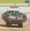ARMORED VEHICLES IN ACTION