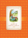 ANNE OF GREEN GABLES (CLASSIC COLLECTION
