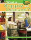 WHAT IS SUPPLY & DEMAND?