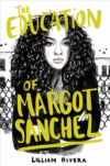 EDUCATION OF MARGOT SANCHEZ