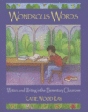 WONDROUS WORDS : WRITERS AND WRITING IN