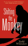SHIFTING THE MONKEY: THE ART OF PROTECTING GOOD PE