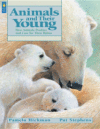 ANIMALS & THEIR YOUNG : HOW ANIMALS PR