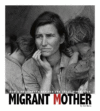 MIGRANT MOTHER : HOW A PHOTOGRAPH DEFINE