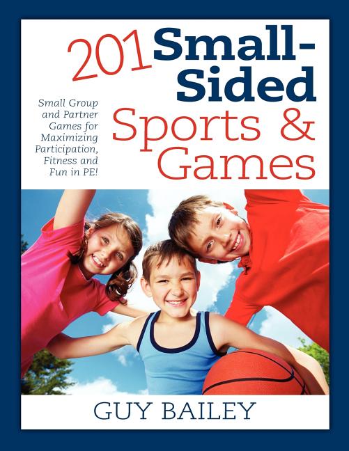 Small games. Book of pedagogical skills in Sports. Sporty and mobile teaching games book. Big games partner.