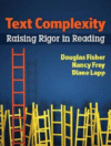 TEXT COMPLEXITY : RAISING RIGOR IN READI