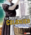 DREADFUL  SMELLY COLONIES : THE DISGUSTI