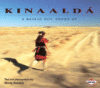 KINAALDA: NAVAJO GIRL GROWS UP
