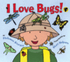 I LOVE BUGS!