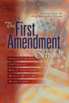 FIRST AMENDMENT IN SCHOOLS : A GUIDE FRO