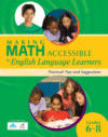 MAKING MATH ACCESS FOR ELL GR 6-8
