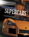 Scorching Supercars  ( Dream Cars )