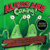 ALIENS ARE COMING! : TRUE ACCOUNT OF