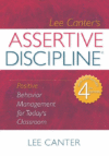 ASSERTIVE DISCIPLINE: POSITIVE BEHAVIOR