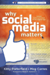 WHY SOCIAL MEDIA MATTERS: SCHOOL COMMUNI