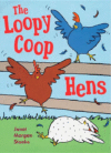 LOOPY COOP HENS