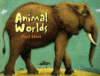 ANIMAL WORLDS